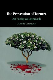 book The Prevention of Torture: An Ecological Approach