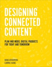 book Designing Connected Content: Plan and Model Digital Products for Today and Tomorrow