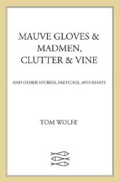 book Mauve Gloves and Madmen, Clutter & Vine