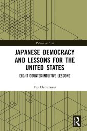 book Japanese Democracy and Lessons for the United States: Eight Counterintuitive Lessons