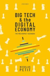 book Big Tech and the Digital Economy: The Moligopoly Scenario