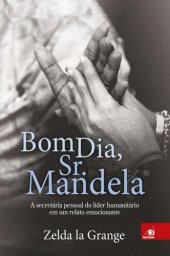 book Bom dia, Sr. Mandela