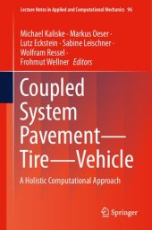 book Coupled System Pavement - Tire - Vehicle: A Holistic Computational Approach