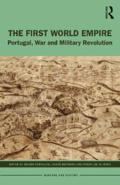 book The First World Empire: Portugal, War and Military Revolution