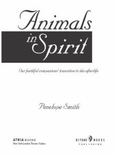 book Animals in Spirit: Our faithful companions' transition to the afterlife