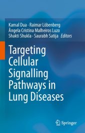 book Targeting Cellular Signalling Pathways in Lung Diseases