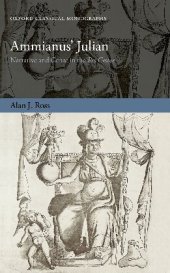 book Ammianus' Julian: Narrative and Genre in the Res Gestae