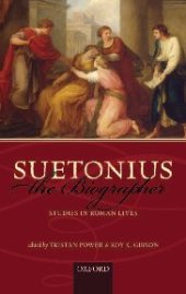 book Suetonius the Biographer: Studies in Roman Lives