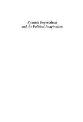 book Spanish Imperialism and the Political Imagination: Studies in European and Spanish-American Social and Political Theory 1513-1830