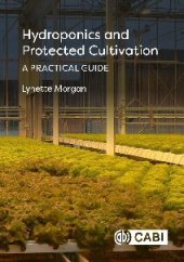 book Hydroponics and Protected Cultivation: A Practical Guide