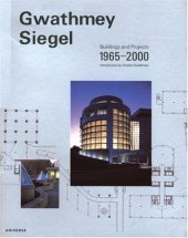 book Gwathmey Siegel: Buildings & Projects 1965-2000