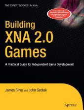 book Building XNA 2.0 Games: A Practical Guide for Independent Game Development 