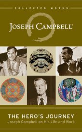 book The Hero’s Journey: Joseph Campbell on His Life and Work