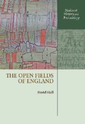 book The Open Fields of England (Medieval History and Archaeology)