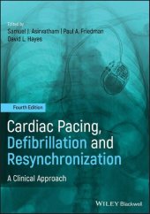 book Cardiac Pacing, Defibrillation and Resynchronization: A Clinical Approach