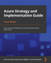 book Azure Strategy and Implementation Guide: The essential handbook to cloud transformation with Azure, 4th Edition