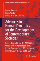 book Advances in Human Dynamics for the Development of Contemporary Societies: Proceedings of the AHFE 2021 Virtual Conference on Human Dynamics for the Development of Contemporary Societies, July 25–29, 2021, USA