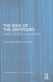 book The Idea of the Antipodes: Place, People, and Voices