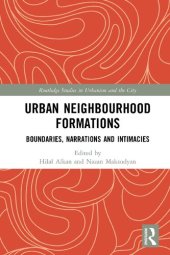 book Urban Neighbourhood Formations: Boundaries, Narrations and Intimacies