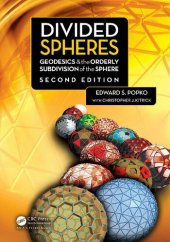 book Divided Spheres: Geodesics and the Orderly Subdivision of the Sphere