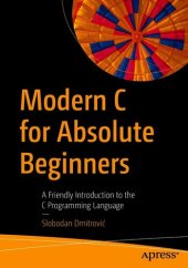 book Modern C for Absolute Beginners: A Friendly Introduction to the C Programming Language