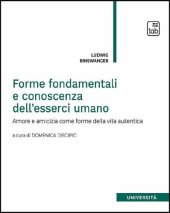 book Forme fondamentali e conoscenza dell'esserci umano. Amore e amicizia come forme della vita autentica