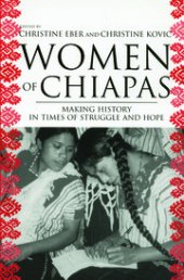 book Women of Chiapas: Making History in Times of Struggle and Hope