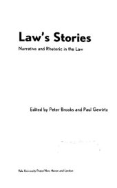 book Law's Stories: Narrative and Rhetoric in the Law