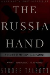 book The Russia Hand: A Memoir of Presidential Diplomacy