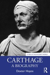 book Carthage: A Biography (Cities of the Ancient World)