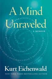 book A Mind Unraveled - A Memoir