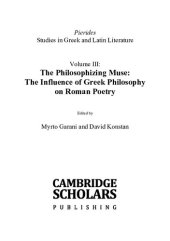 book The Philosophizing Muse: The Influence of Greek Philosophy on Roman Poetry