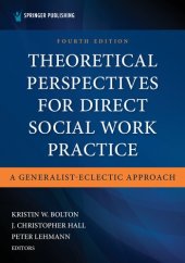 book Theoretical Perspectives for Direct Social Work Practice: A Generalist-Eclectic Approach