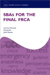 book SBAs for the Final FRCA (Oxford Specialty Training: Revision Texts)