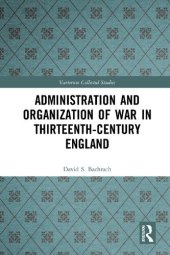 book Administration and Organization of War in Thirteenth-Century England