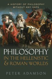 book A History of Philosophy Without Any Gaps, Volume 2: Philosophy in the Hellenistic and Roman Worlds