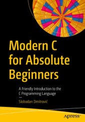 book Modern C for Absolute Beginners: A Friendly Introduction to the C Programming Language