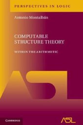 book Computable Structure Theory: Within the Arithmetic