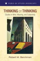 book Thinking on Thinking: Studies in Mind, Meaning, and Subjectivity