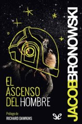 book El ascenso del hombre