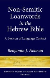 book Non-Semitic Loanwords in the Hebrew Bible: A Lexicon of Language Contact