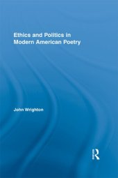 book Ethics and Politics in Modern American Poetry