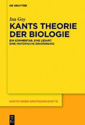 book Kants Theorie der Biologie: Ein Kommentar. Eine Lesart. Eine historische Einordnung