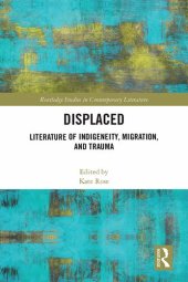 book Displaced: Literature of Indigeneity, Migration, and Trauma