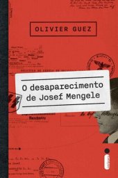 book O desaparecimento de Josef Mengele