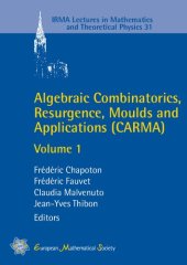 book Algebraic Combinatorics, Resurgence, Moulds and Applications (CARMA)