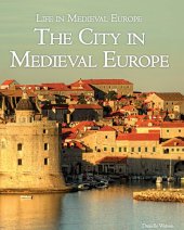 book The City in Medieval Europe