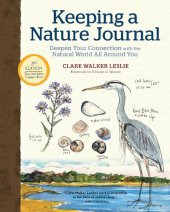 book Keeping a Nature Journal: Deepen Your Connection with the Natural World All Around You