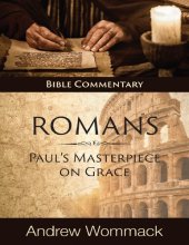 book Roman's: Paul's Masterpiece On Grace (Bible Commentary)