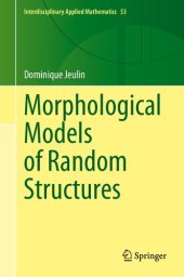 book Morphological Models of Random Structures